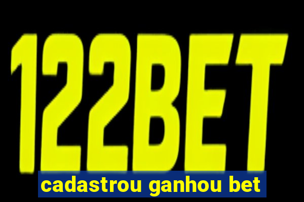 cadastrou ganhou bet